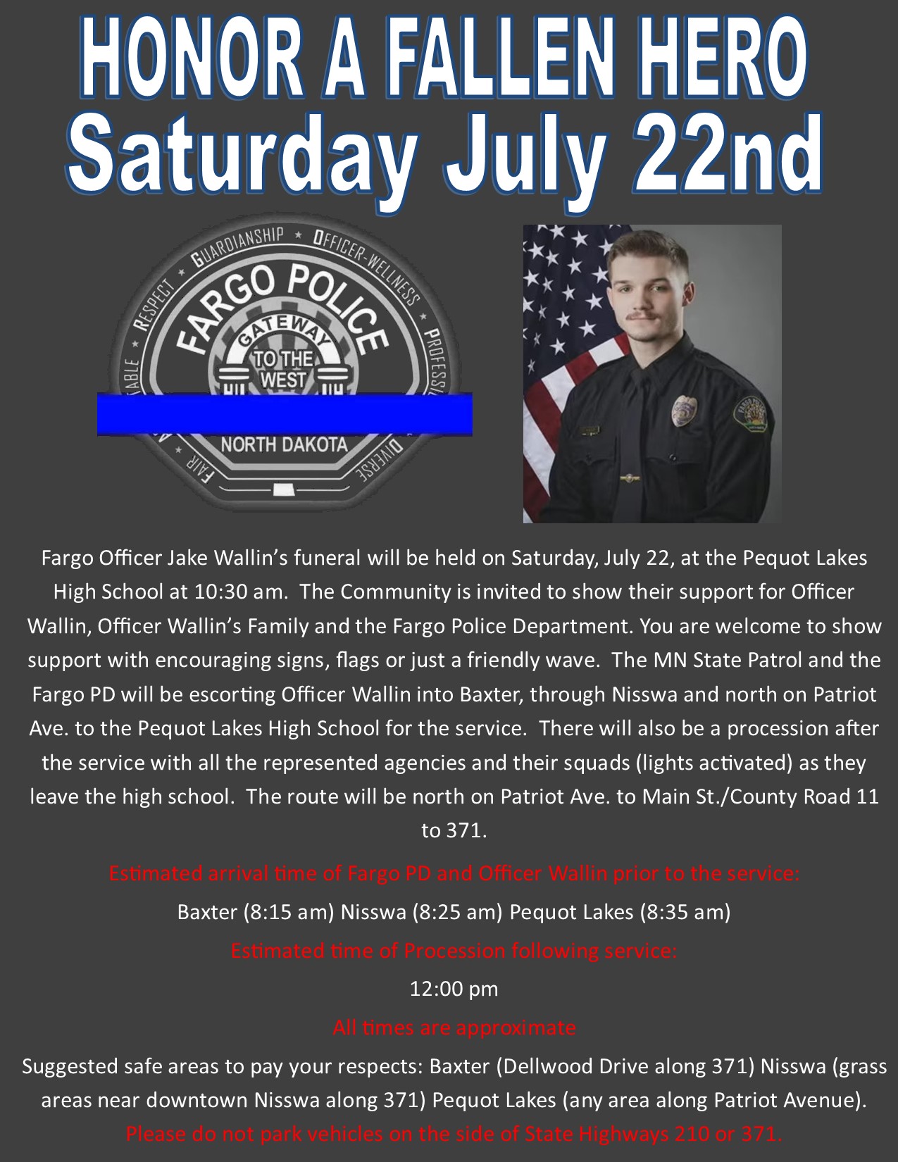 Police escort for Officer Wallin to travel highways 210 and 371 - Vimarsana News